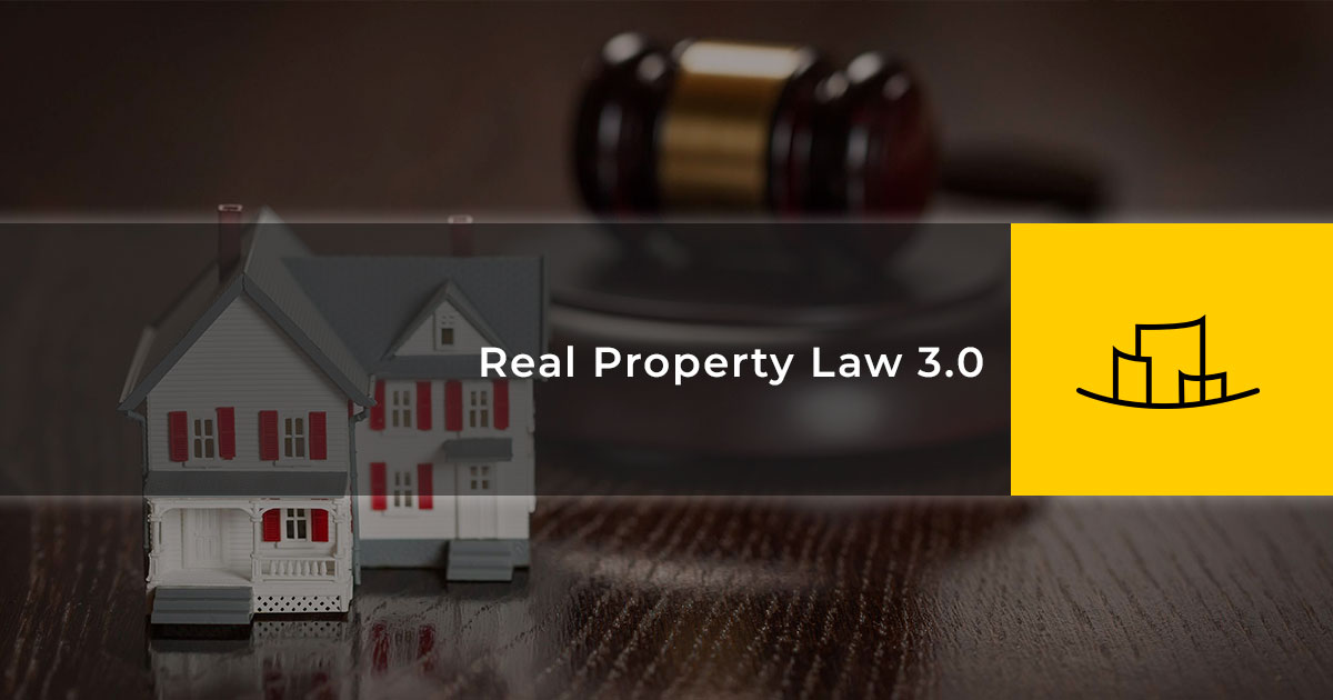 Real Property Law 3.0