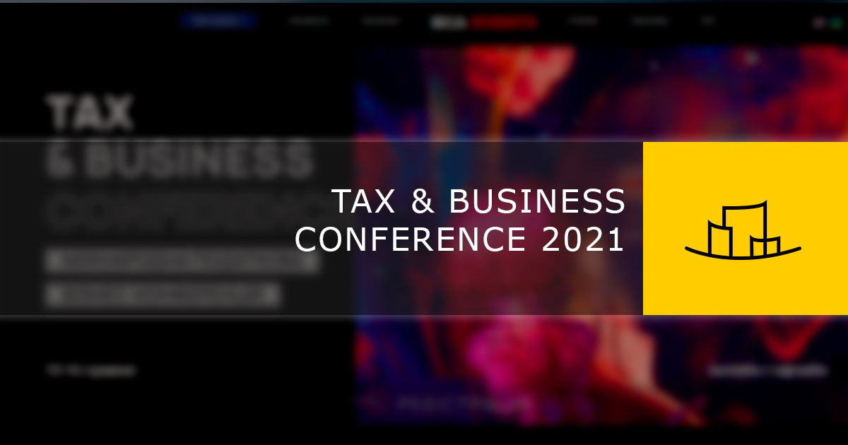 TAX & BUSINESS CONFERENCE 2021